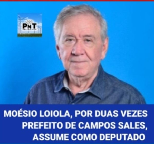  Moésio Loiola, por duas vezes prefeito de Campos Sales, assume como deputado